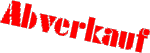 Abverkauf Abverkauf